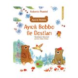 Ayıcık Bobbo ile Dostları Roberto Piumini