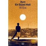 Ayın En Güzel Hali - Ali Ece