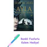 Ayla: Boyalı Mağaralar Diyarı + Renkli Fosforlu Kalem - Hayır