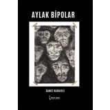 Aylak Bipolar - Samet Karaevli
