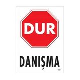 Aylina Mey Ithalat® Dur Danışma Uyarı Levhası 25X35 KOD:1601