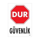 Aylina Mey Ithalat® Dur Güvenlik Siyah Kırmızı Uyarı Levhası 25X35 KOD:1600