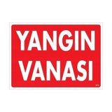 Aylina Mey Ithalat® Yangın Vanası Uyarı Levhası 25X35 KOD:873