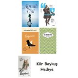 Aynalı Göl + Montaigne + Değirmen + Yaslı Mızıka + Kör Baykuş