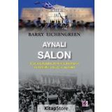 Aynalı Salon - Barry Eichengreen