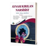 Aynası Kırılan Narsist