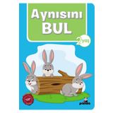 Aynısını Bul 2 Yaş - Beyaz Panda Yayınları