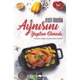 Aynısını Yaptım Olmadı - Kevser D. Türkdoğan