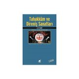 Ayrıntı Yayınları Tahakküm ve Direniş Sanatları: Gizli Senaryolar + Eğlenceli Tarih: Tarih Yazmak Bizim Işimiz - Ilk Türk Devletleri
