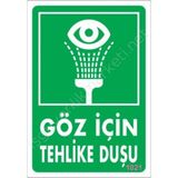 AyrStore Göz Için Tehlike Duşu Uyarı Levhası 17,5X25 KOD:1021 - Çok Renkli