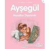 Ayşegül 49 - Masallar Diyarında - Gilbert Delahaye