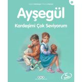 Ayşegül Serisi 01 Kardeşimi Çok Seviyorum Marcel Marlier