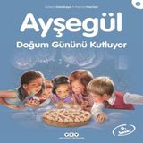Ayşegül Serisi 06 - Doğum Gününü Kutluyor 648728