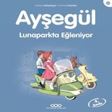 Ayşegül Serisi 20 - Lunaparkta Eğleniyor 648765