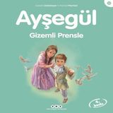 Ayşegül Serisi 22 - Prensle 648768