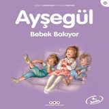 Ayşegül Serisi 30 - Bebek Bakıyor 648794