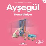 Ayşegül Serisi 37 - Trene Biniyor 648822