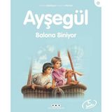 Ayşegül Serisi 45 Balona Biniyor Gilbert Delahaye, Marcel Marlier
