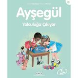Ayşegül Serisi 50 Yolculuğa Çıkıyor Gilbert Delahaye, Marcel Marlier