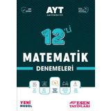 Ayt Matematik 12'li Deneme Esen Yayınları