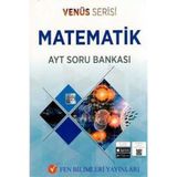 AYT Venüs Serisi Matematik Soru Bankası-Fen Bilimleri Yayınları