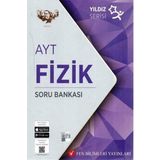 AYT Yıldız Serisi Fizik Soru Bankası