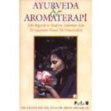 AYURVEDA VE AROMATERAPI - LIGHTE MILLER;BRYAN MILLER