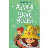 Ayvayı Yedik Müzesi - Mert Arık