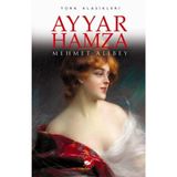 Ayyar Hamza Piyesler - Mehmet Ali Bey