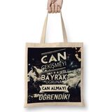 Ayyıldız Can Çekişmeyi Değil Bayrak Uğruna Can Almayı Öğrendik Bez Çanta Uzun Saplı - Açık Bej - 40 X 40