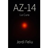 AZ-14: La Cura