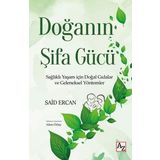 Az Kitap Doğanın Şifa Gücü - Sağlıklı Yaşam Için Doğal Gıdalar Ve Geleneksel Yöntemler