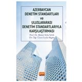 Azerbaycan Denetim Standartları ve Uluslararası Denetim Standartlarıyla Karşılaştırması - Ahmet Seha Selek