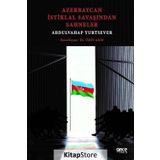 Azerbaycan İstiklal Savaşından Sahneler Abdulvahap Yurtsever - Ümit Akın