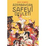 Azerbaycan Safevi Devleti 1917-1922 - Vasif Qafarov