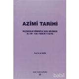 AZIMI TARIHI SELÇUKLULAR DÖNEMİYLE İLGİLİ BÖLÜMLER - ALMI SEVIM
