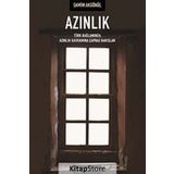 AZINLIK TÜRK BAĞLAMINDA AZINLIK KAVRAMINA ÇAPRAZ BAKIŞLAR - SAMIM AKGÖNÜL
