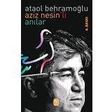 AZIZ NESIN´LI ANILAR - ATAOL BEHRAMOĞLU