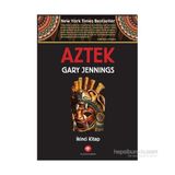 Aztek İkinci Kitap - Gary Jennings