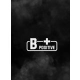 B + Pozitif Kan Grubu Araba Motorsiklet Etiket Sticker 14cm Beyaz Renk