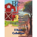 B. R. Wilson's 5 Book Collection: Buddy the Sleepy Caterpillar: A story of Patience, Torto’s Amazing Journey, The Most Beautiful Flower: A Story of Inner Beauty, The Joyful Farm, Puff
