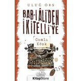 Bab-ı Ali’den İkitelli’ye - Uluğ Örs