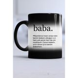 Baba Babalar Günü Hediyesi Kupa Bardak Sihirli - 1 Adet - 300 ml - Siyah