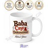 Baba Çayı Dokunulmaz Yazılı Kupa Bardak Babalar Günü Hediyesi
