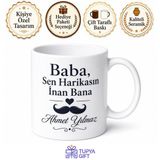 Baba Sen Harikasın İnan Bana Yazılı Kupa Bardak Babalar Günü Hediye