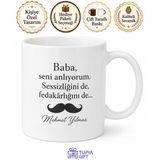 Baba Seni Anlıyorum Yazılı Kupa Bardak Babalar Günü Hediyesi Özel Tasarım