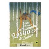 Baba Yaga'nın Ormanında Rusya'dan Masallar - Kolektif Kitap