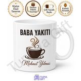 Baba Yakıtı Kahve Yazılı Kupa Bardak Babalar Günü Özel Hediye Porselen