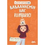 Babaannemin Hac Kumbarası, İslam’ın Şartları (Hac)