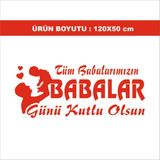 Babalar Günü Için Folyo Kesim Mağaza Vitrin Yazısı 120X50 cm ( Model 2 ) - Kırmızı